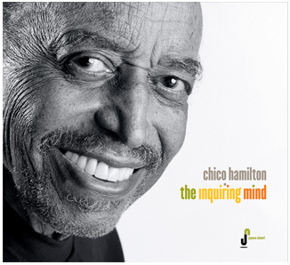 Chico Hamilton: The Inquiring Mind